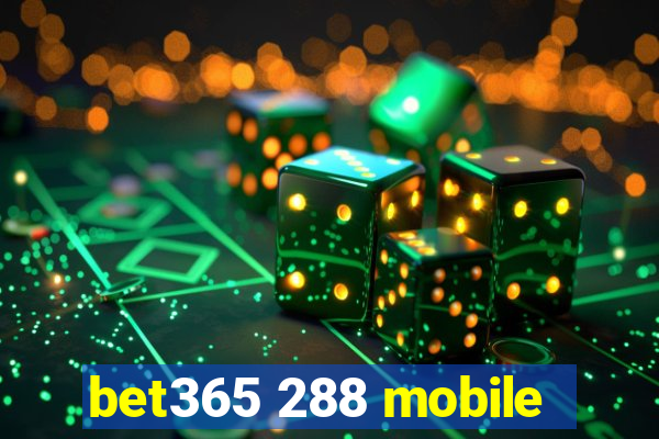 bet365 288 mobile